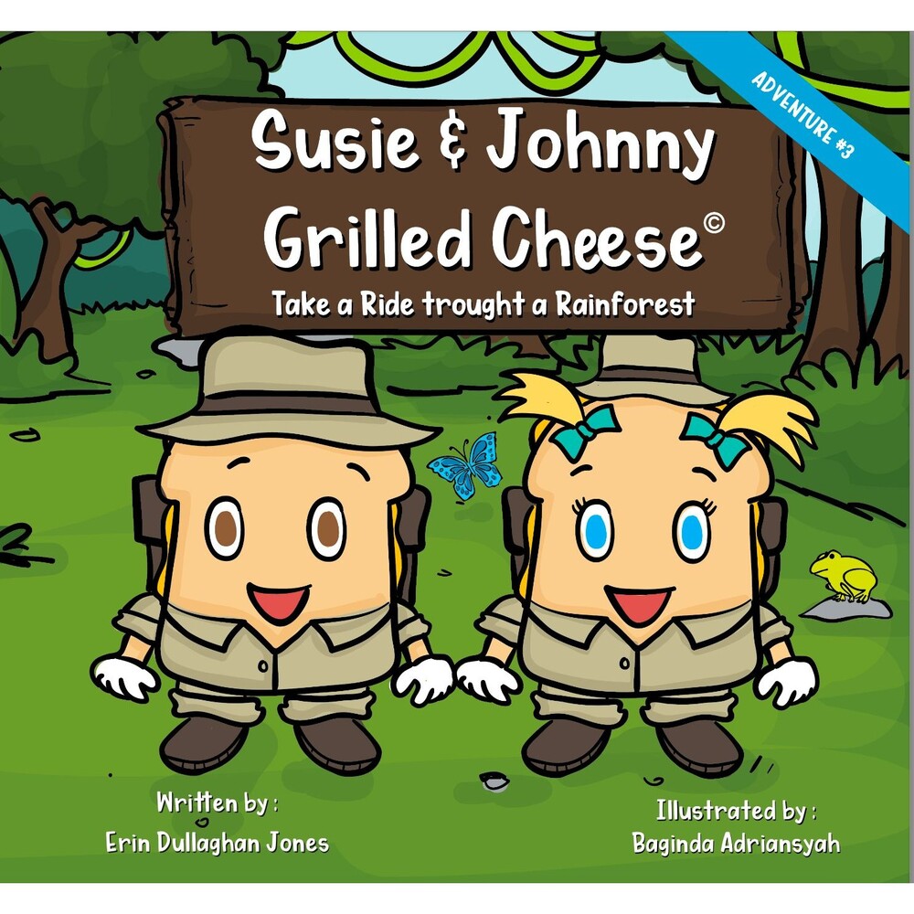 Susie & Johnny Grilled Cheese Take a Ride through the Rainforest; Adventure #3